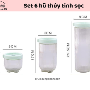 Kích thước 6 hủ thủy tinh sọc